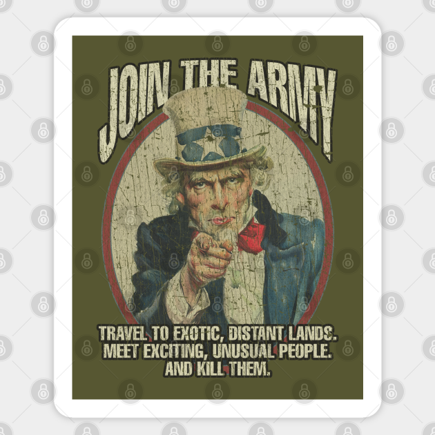 join the army travel to exotic distant lands shirt